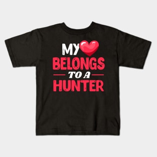 My heart belongs to a hunter - Cute Hunting Wife Girlfriend Love gift Kids T-Shirt